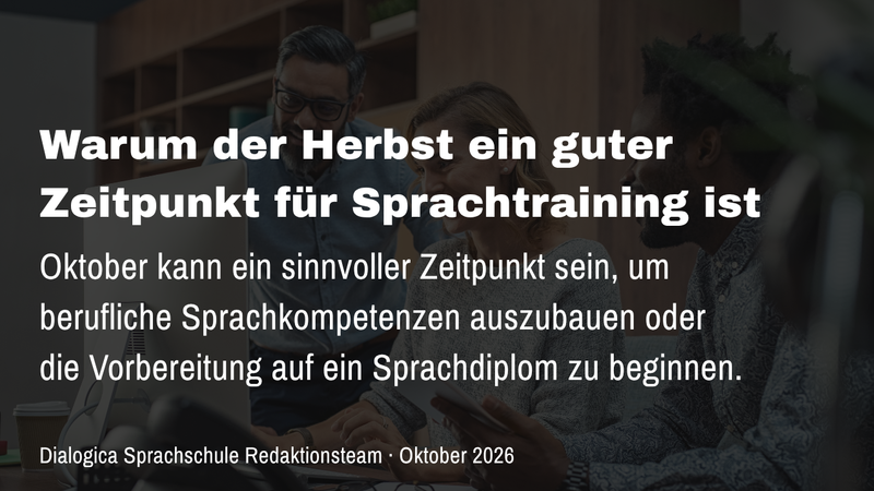 warum_der_herbst_ein_guter_zeitpunkt_fuer_sprachtraining_ist.png warum_der_herbst_ein_guter_zeitpunkt_fuer_sprachtraining_ist.png