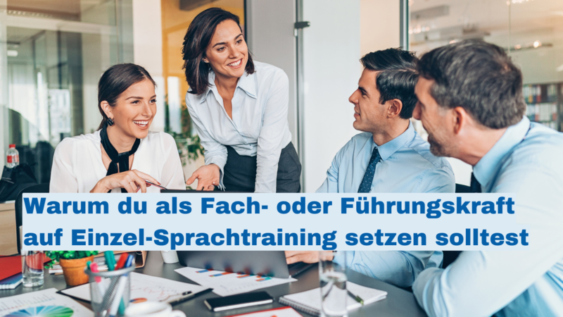 warum_du_als_fach-_oder_fuehrungskraft_auf_einzel-sprachtraining_setzen_solltest.png warum_du_als_fach-_oder_fuehrungskraft_auf_einzel-sprachtraining_setzen_solltest.png