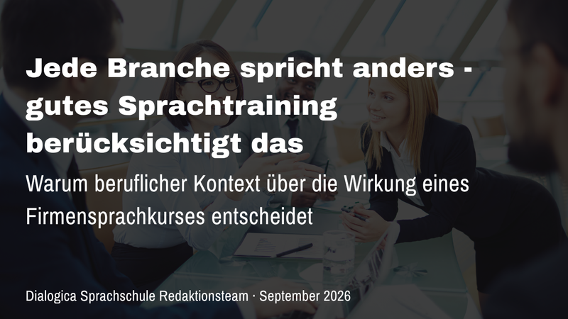 jede_branche_spricht_anders_-_gutes_sprachtraining_beruecksichtigt_das.png jede_branche_spricht_anders_-_gutes_sprachtraining_beruecksichtigt_das.png